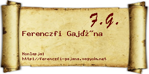 Ferenczfi Gajána névjegykártya